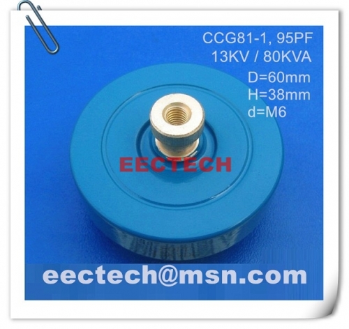 CCG81-1, 95PF/13KVDC/80KVA plate capacitor, disc capacitor, DT60 capacitor