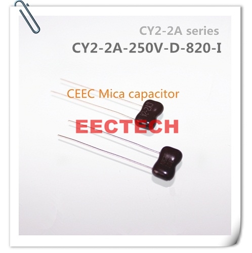 CY2-2A-250V-D-820-I mica capacitor from Beijing EECTECH