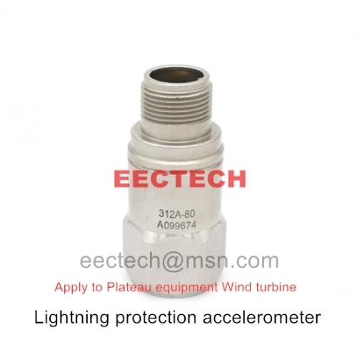 Lightning protection accelerometer,Suitable for Plateau equipment Wind turbine,312A-80