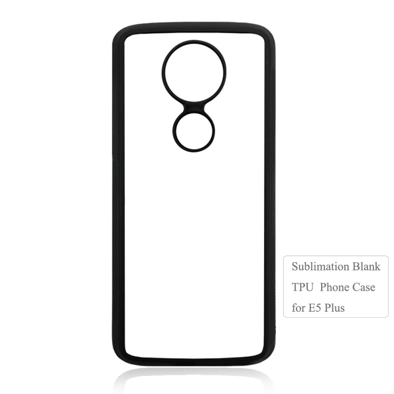 Custom diy sublimation soft tpu blank phone case For Moto E5 Plus