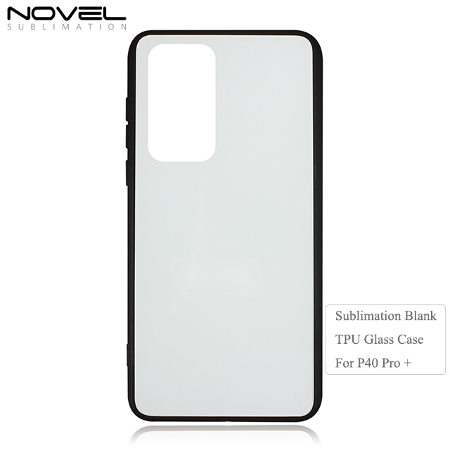 High Quality 2D Blank TPU Glass Phone Case for Huawei P40 Pro Plus