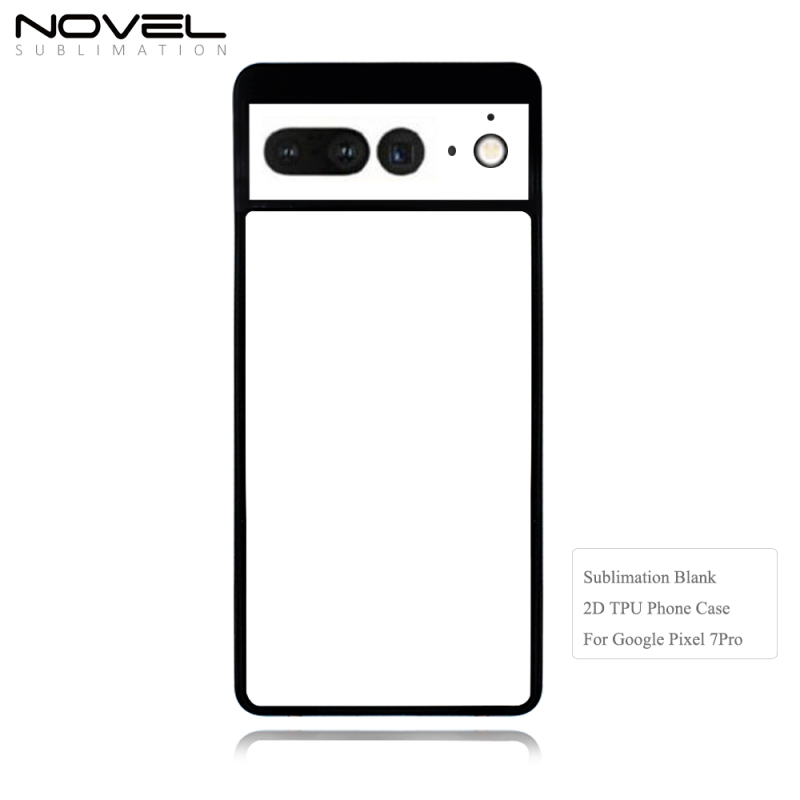 Creativity Design Sublimation Blank 2D TPU Phone Case for Google Pixel 7 Pro