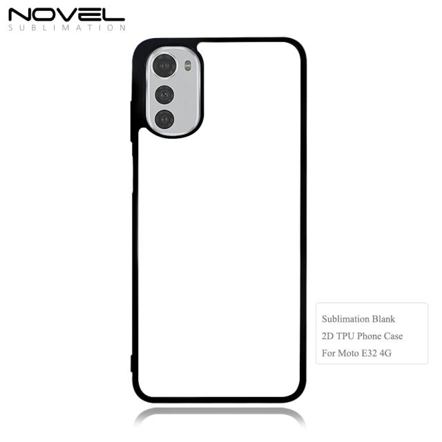 For Moto E32 / E30 / E40/ E20 DIY Popular Blank Sublimation 2D Soft Rubber Mobile Phone Case